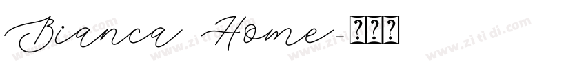 Bianca Home字体转换